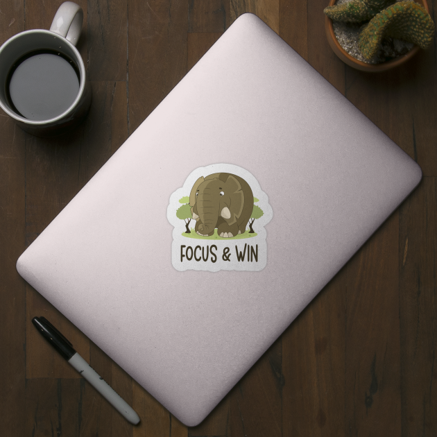 Focus And Win - Elephant Lover Motivational Quote by Animal Specials